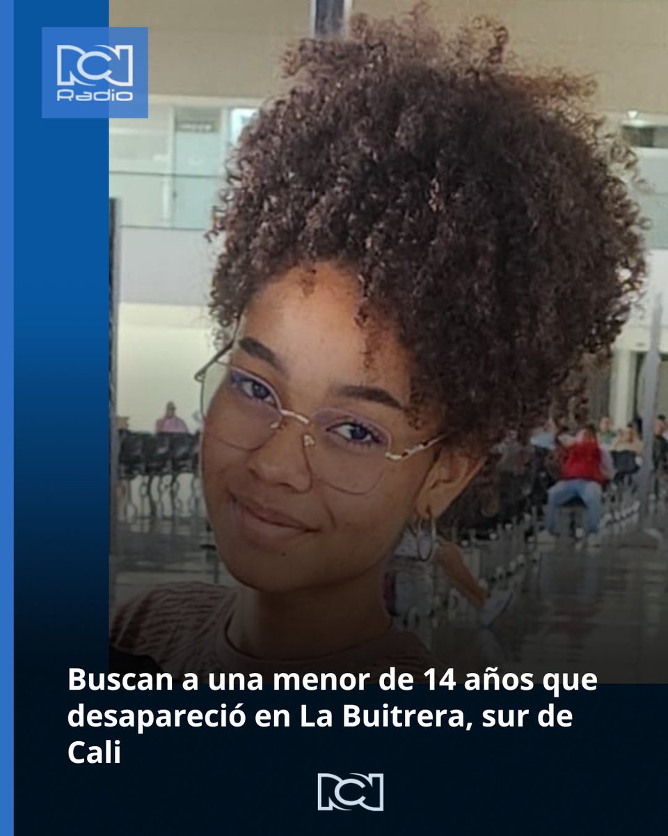 RCN980cali's tweet photo. #Atención| Volvió la tensión en el Valle por la desaparición de una joven de 14 años identificada como María Paula Urrutia Rojas, quien fue vista por última vez el 16 de diciembre en el corregimiento La Buitrera, sur de Cali, https://t.co/NkMCeatiFb