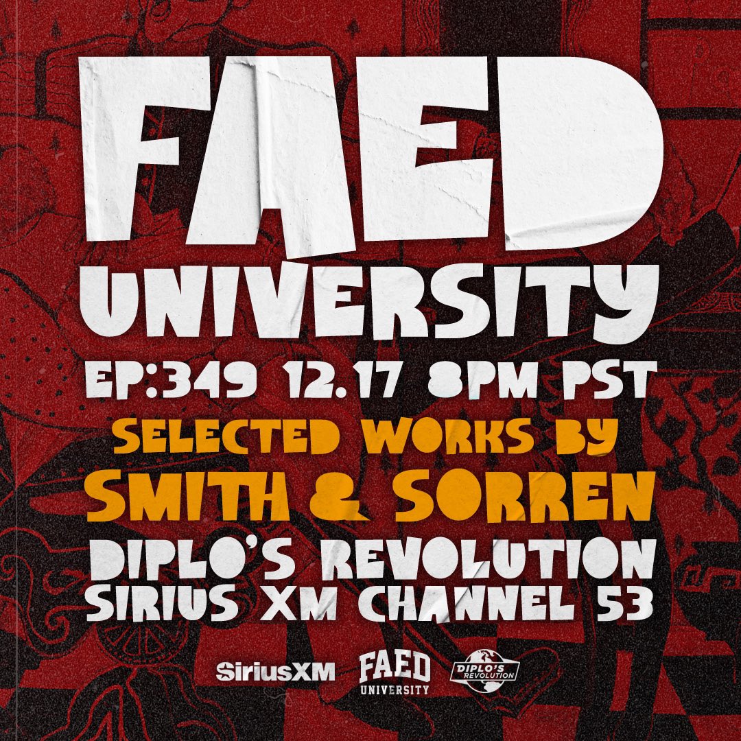 Special guest set from <a href="/SmithSorren/">Smith & Sorren</a> — Tonight 8pm PST <a href="/SIRIUSXM/">SiriusXM</a> Ch. 53 #FAEDUniversity on Diplo’s Revolution