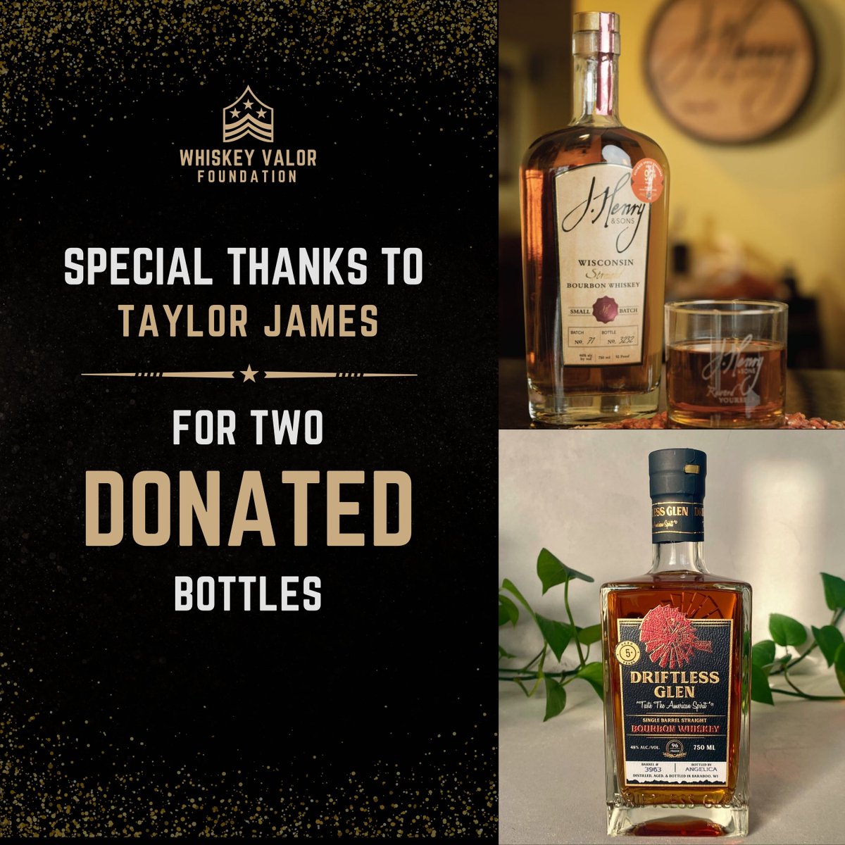 Whiskey Valor Foundation (@whiskey_valor) on Twitter photo A big thank you to <a href="/usairforce/">U.S. Air Force</a> veteran and #WhiskeyValor supporter from Wisconsin, Taylor James.
We appreciate your support & the generous donation of a bottle of <a href="/JHenryBourbon/">JH&S Bourbon</a> and <a href="/driftlessglen/">Driftless Glen Distillery</a>.
#RaiseAGlassForACause #WhiskeyValor #WVF #WisconsinWhiskey #VetsSupportingVets A big thank you to <a href="/usairforce/">U.S. Air Force</a> veteran and #WhiskeyValor supporter from Wisconsin, Taylor James.
We appreciate your support & the generous donation of a bottle of <a href="/JHenryBourbon/">JH&S Bourbon</a> and <a href="/driftlessglen/">Driftless Glen Distillery</a>.
#RaiseAGlassForACause #WhiskeyValor #WVF #WisconsinWhiskey #VetsSupportingVets
