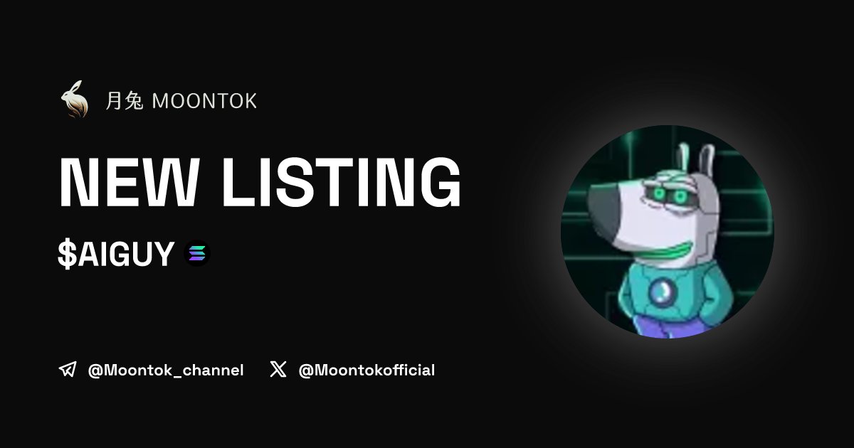 ⚡ 月兔雷霆 - Moontok Xpress

AIGUY ( $AIGUY )
moontok.io/coins/aiguy

689RwohW3xo8PJGT9XjrUdFs2u8JQDuhFpGLXi3wCT3L

LIQ: $6,680 | MC: $23,942

#altcoin #memecoins @ai_guy_top @moontokofficial