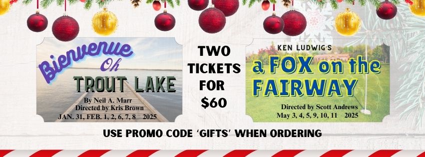 It's the time of giving! And what better gift to give to a loved one (or yourself!) than a great night out! Save money and get 2 tickets for $60 to our upcoming shows! Use promo code "GIFTS" when ordering tickets: linktr.ee/miltonplayers