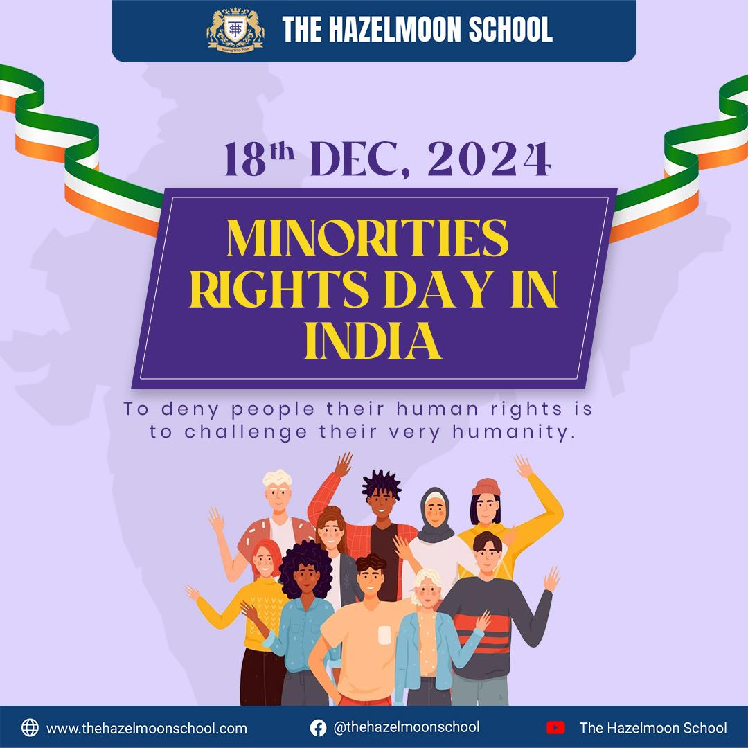 HazelmoonSchool's tweet image. "Empowering Voices, Embracing Diversity – Celebrating Minority Rights Day in India. 🌏✊"

 #UnityInDiversity #EqualRightsForAll #thms