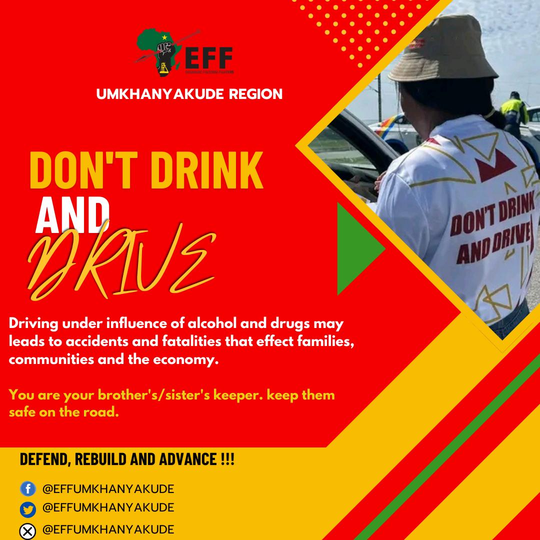 EFFumkhanyakud's tweet image. The EFF UMkhanyakude region appeals to all road users to exercise extreme caution and care in the usage of our roads as they travel during this festive season to various destinations across the country.
Drive safe. Stay alive. Arrive alive.
#Defend, Rebuild and advance!!!!!