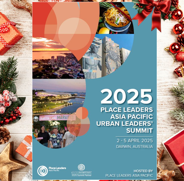 🎄🎅 On the eighth day of Christmas, Place Leaders gave to me, a Summit in the stunning NT! 🎁🎄 REGISTRATIONS OPEN! Join us at the Place Leaders Asia Pacific Urban Leaders’ Summit 2025, from April 2-5  at the stunning Darwin Waterfront Precinct 🏝️🌺  bit.ly/PLA_2025Summit