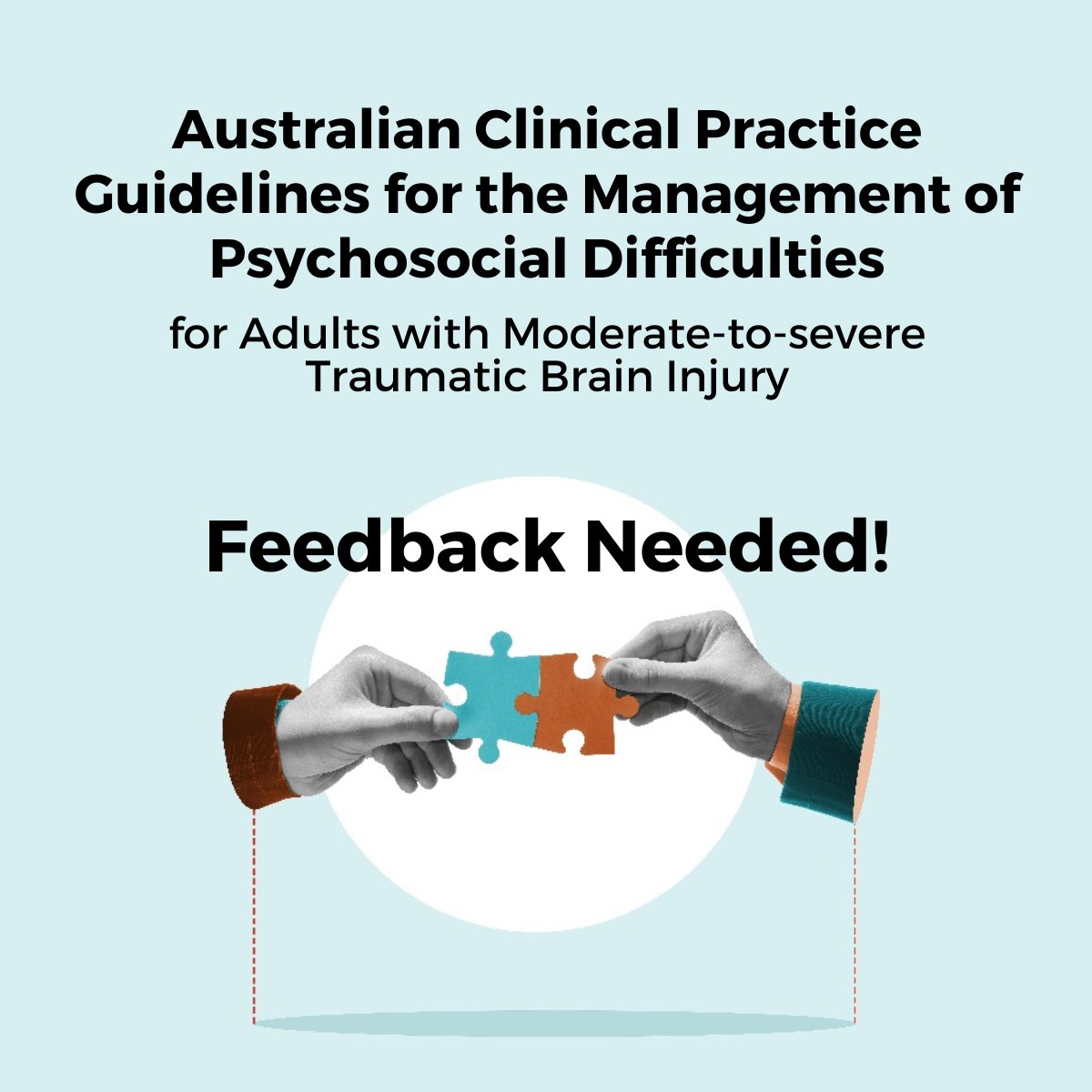If you work with adults with moderate-to-severe TBI, we’d love your feedback! Help shape practical, evidence-based guidelines for clinicians. Visit assbi.com.au (link on the home page) to share your thoughts. Your input is invaluable!