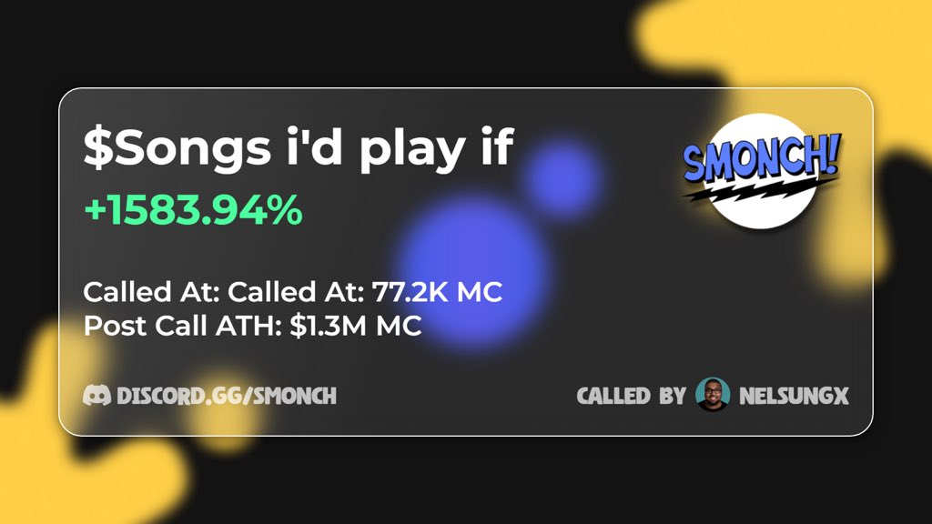 Finding runners early as per usual.

$SONGS (77.2K TO 1.3M MC)

Given to you by <a href="/n0tneil___/">neil</a> 

Everyday is a damn good day at Smonch.

Long Live Smonch! 🟡