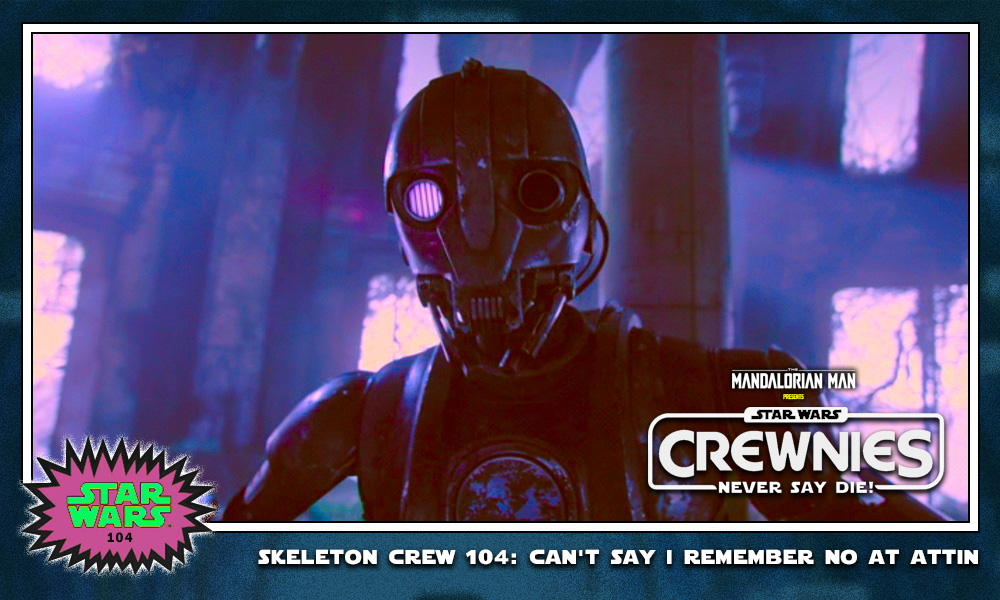 geekmentality's tweet photo. Crewnies Never Say Die! – Episode IV: “Can’t Say I Remember No At Attin”

https://t.co/afs6atiMU0

#StarWars #SkeletonCrew #CrewniesNeverSayDie #Podcast #DisneyPlus #JudeLaw #MandalorianMan #NewEpisode #TryPod #AtAttin https://t.co/c5RkgcZCj8