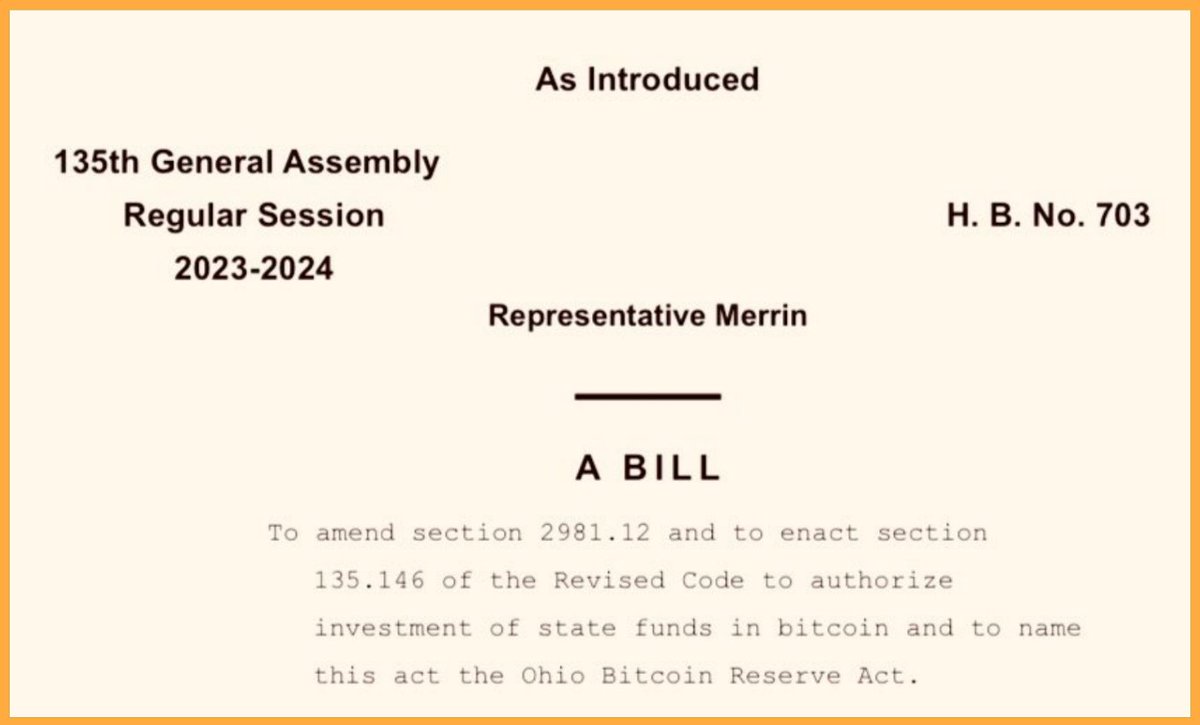 BREAKING: 🇺🇸A new bill by Ohio Representative @DerekMerrin aims to  establish a state Bitcoin reserve. House Bill 703 proposes a state Bitcoin  fund, giving the treasurer authority to invest public funds in