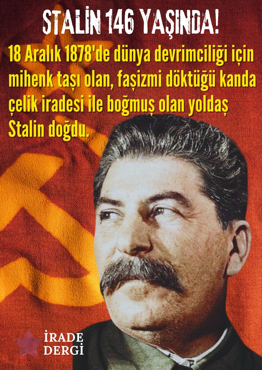 ProleterIrade's tweet photo. Proletaryanın öğretmeni, Lenin'in öğrencisi ve sadık bir takipçisi, hayatı boyunca Sovyet ve tüm dünya işçilerinin çıkarları için çalışmaktan başka hiçbir şey yapmamış, faşizme ve emperyalizme karşı amansız bir vatanseverlik savaşı vermiş Yoldaş Stalin 146 yaşında! ŞAN OLSUN! https://t.co/TU6OUlpxOC