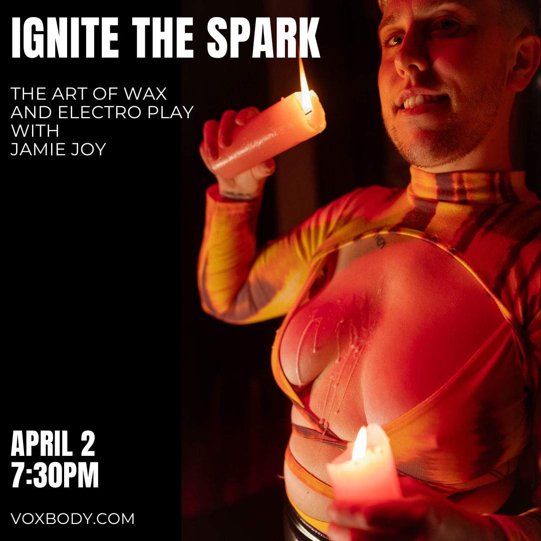 Join Jamie Joy at VoxBody Studio for an evening of wax and electro play. Learn sensual and sadistic techniques in a safe container. Tickets here: tickettailor.com/events/voxbody…