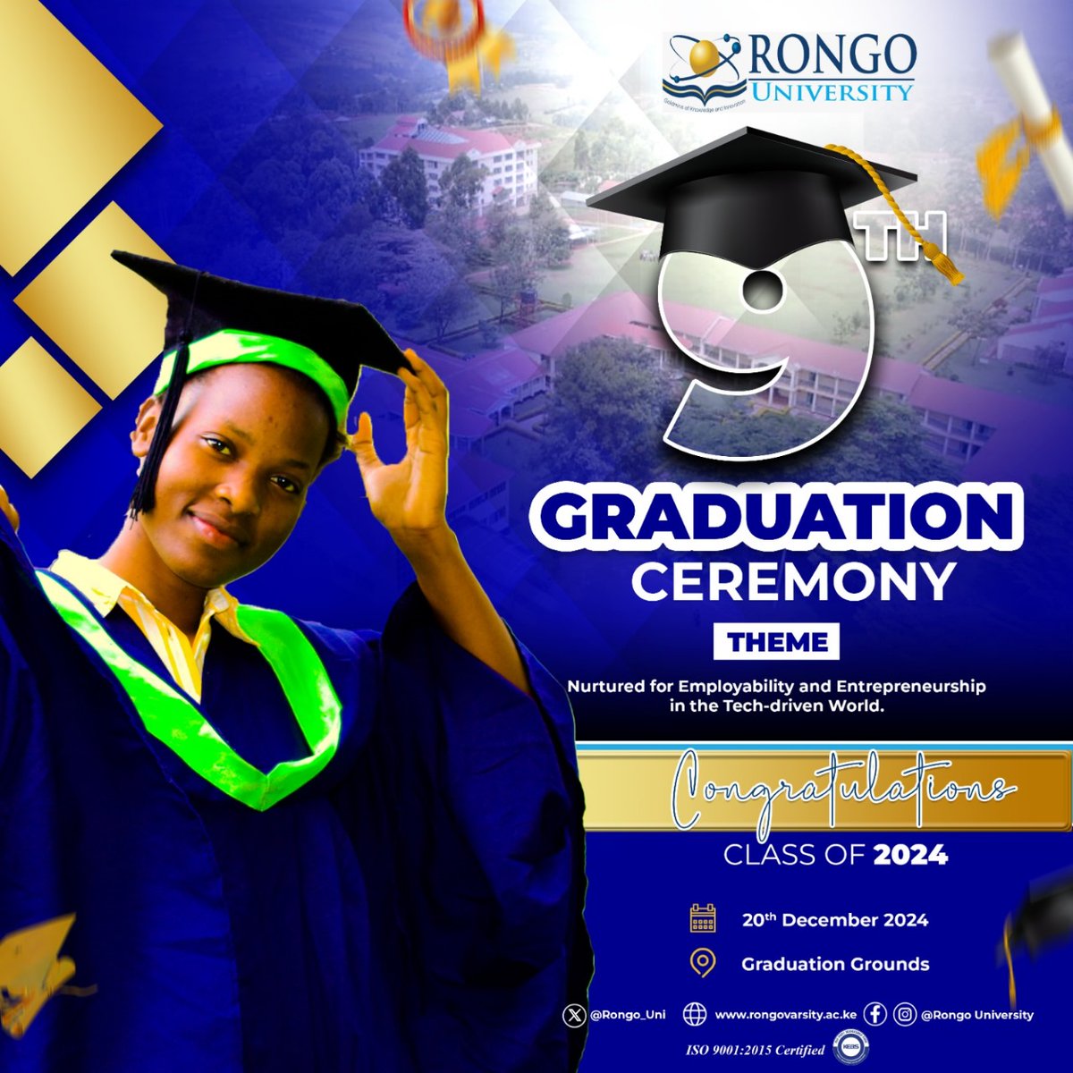 K24Tv's tweet photo. It's Graduation Day at Rongo University!
Catch the 9th Graduation Ceremony LIVE on K24 TV as we celebrate the Class of 2024—nurtured for employability and entrepreneurship in a tech-driven world!
📅 20th December 2024
#RongoUniversity #ClassOf2024 #9thGraduation #K24TVLive #GraduationDay #TechDrivenFuture #HigherEducation @Rongo_Uni