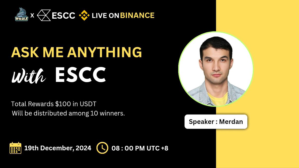 CryptoWhale1988's tweet image. 🎙️Join us for the BinanceLiveAMA series with #ESCC

🕰️ Date: 19th Dec 2024, 8 PM UTC+8
🏆 Prize: $100 USD 
🏠 Venue: binance.com/en/live/u/2747…

〽️Rules:
1️⃣ Follow @Cryptowhale1988 &amp;amp; @ESCC_io
2️⃣ Like &amp;amp; RT
3️⃣ Comment your Questions (Max 3)
4️⃣ Tag 3 Friends