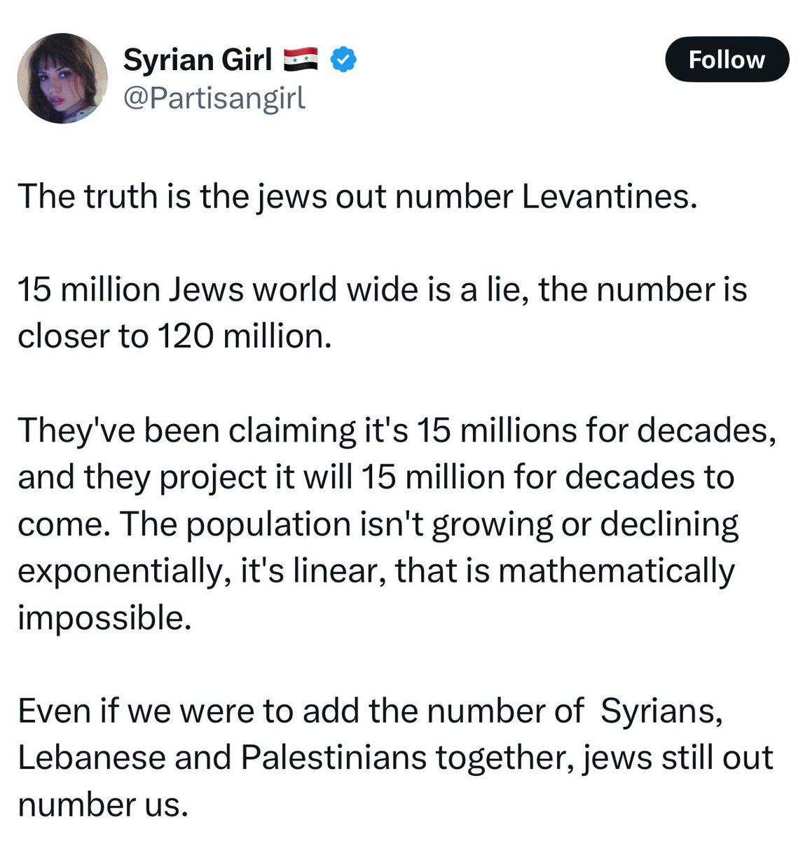 DrewPavlou's tweet image. Syrian Girl decides that the world Jewish conspiracy is hiding the existence of 100 million secret Jews somewhere on the planet. The more you know
