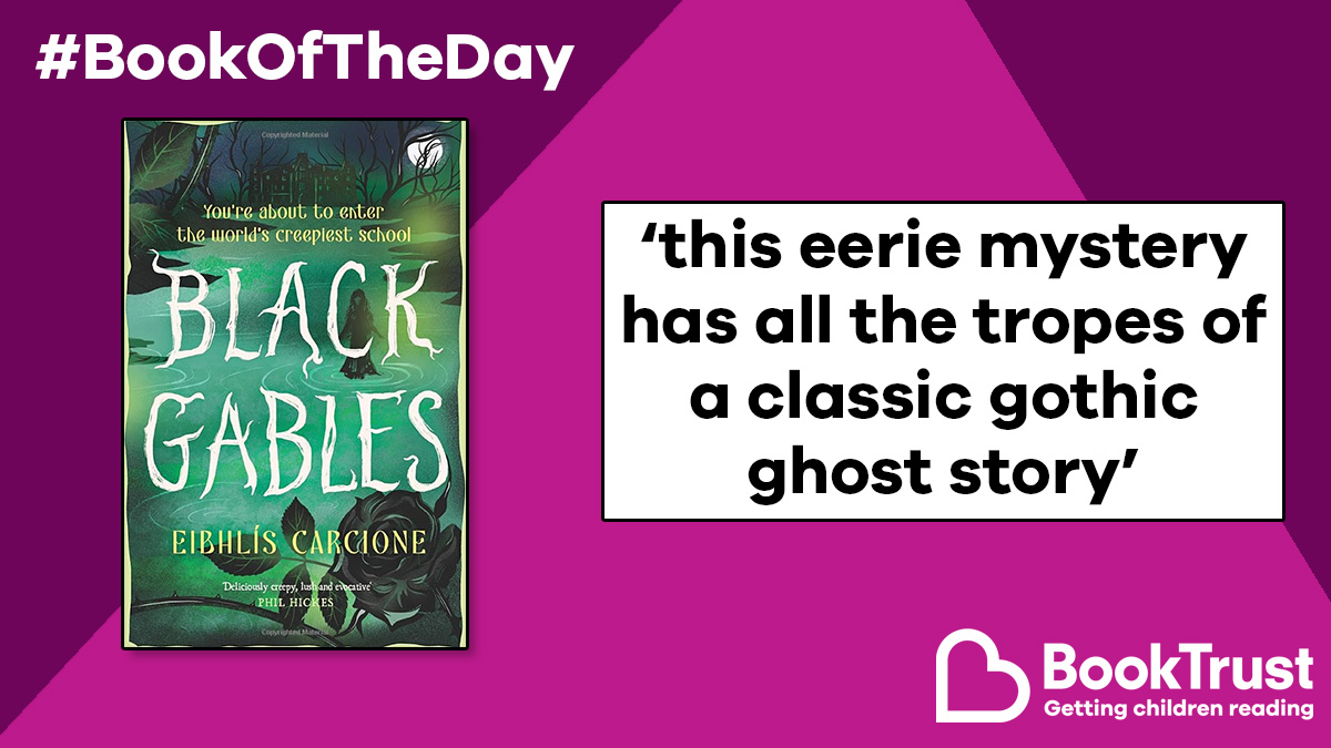 Booktrust's tweet photo. Our #BookOfTheDay is a delightfully unsettling mystery that's perfect for young readers who enjoy being kept in suspense!

Get ready to discover the curse of #BlackGables in this gripping tale from @eibhliscarcione:

https://t.co/am7bzfs7oU @EveryWithWords https://t.co/ReGYKrPmDc