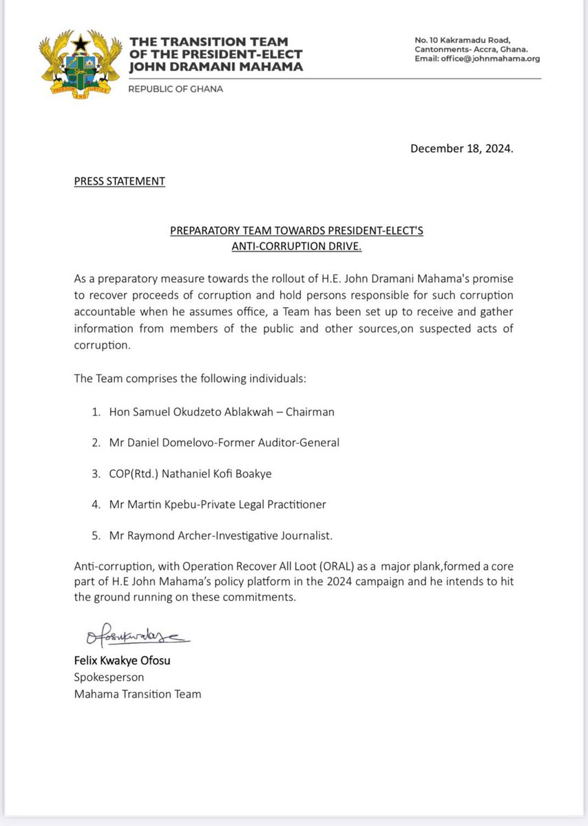 A team has been set up by President Elect John Mahama to start The ORAL