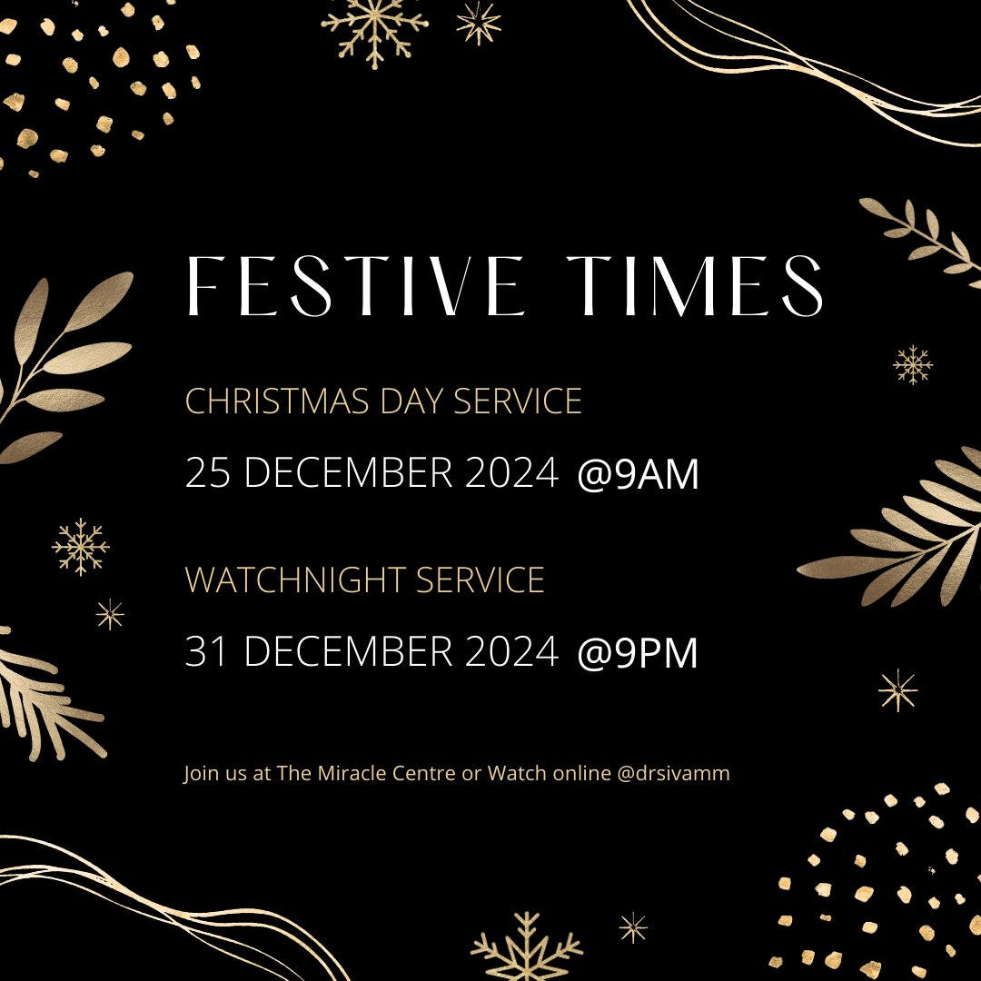 DrSivaMM's tweet photo. *Seasonal times*
Christmas Service: Wed, 25 Dec 2024 @9am SAST

Watchnight Service: Tues, 31 Dec 2024 @9pm SAST *Join us in person at The Miracle Centre or livestream online @drsivamm.

SMM Office closes Wed 18 Dec 2024, reopens Wed 8 Jan 2025. 
- SMM Team https://t.co/PiOUzv0uXU