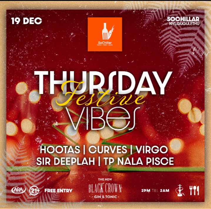 2nd last THURSDAY Vibes of 2024*

powered by BLACK CROWN 🍻🎊🥳

Hosted by TP NALA PISCE AmaGrootman 🔑🔌