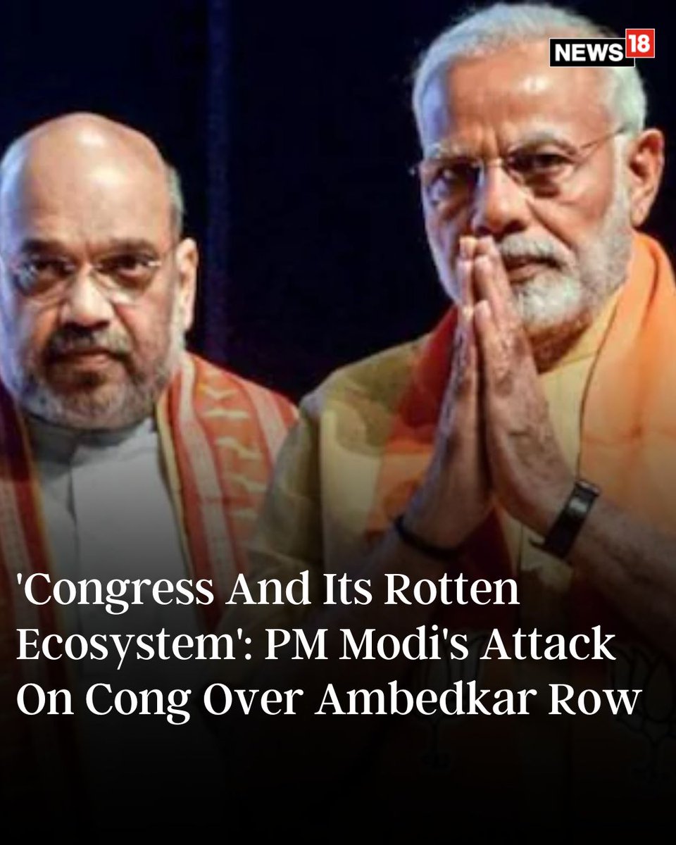 CNNnews18's tweet photo. PM Modi has slammed the Congress for its "misdeeds" and accused it of disrespecting Dr Ambedkar, echoing Amit Shah's claims in Parliament.

#PMModi #RajyaSabha #AmitShahInRajyaSabha #constitutionaldebates 

https://t.co/DNPTPtnqwx https://t.co/iiup7OAPsR
