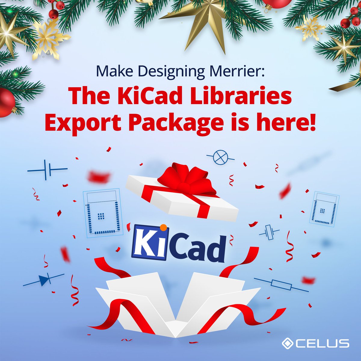🎅 A gift of efficiency for all CELUS users: KiCad Libraries Export Package.
Symbols, footprints, and flexibility—all wrapped in one! 🎁 
Create your first project today: eu1.hubs.ly/H0frxKg0

#Kicad #schematics #electronicsdesign #happyholidays