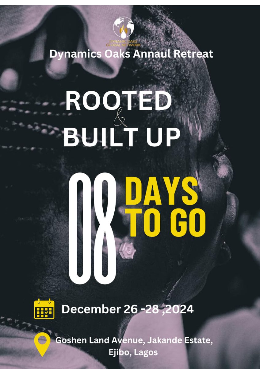dynamicoaks's tweet photo. 🎉 Just 8 Days to Go! 🎉
We’re counting down to the Dynamic Oaks Annual Retreat, themed *“Rooted and Built Up.”
📅 December 26th–28th
It’s almost time to grow deeper in faith and stretch higher in purpose. Don’t miss these three days of worship.
#RootedAndBuiltUP #Retreat https://t.co/jza3CWK7ZD
