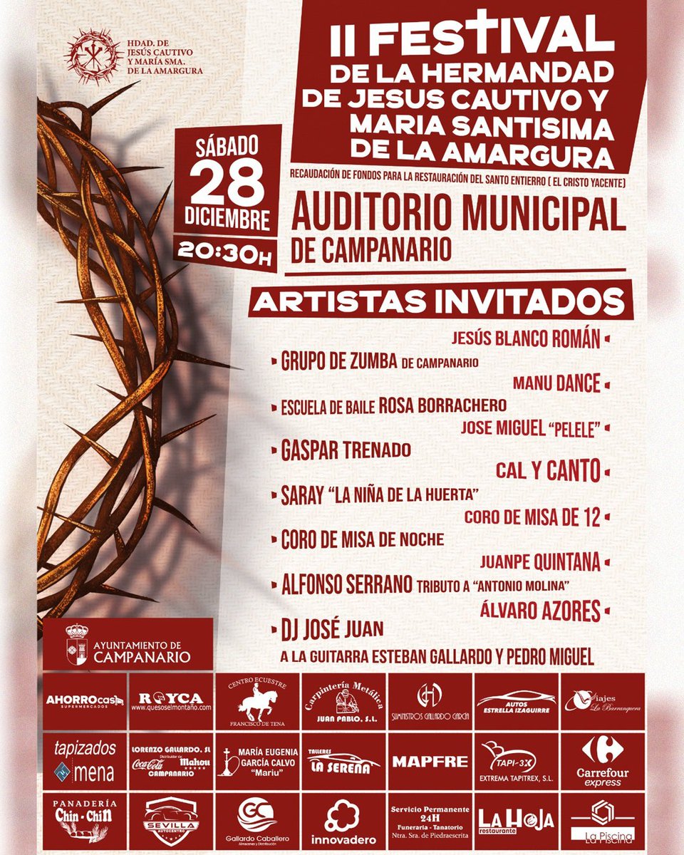 La Hermandad de Jesús Cautivo y María Santísima de la Amargura pone en marcha el II Festival que tiene por objetivo recaudar fondos para la restauración del Santo Entierro (El Cristo Yacente). El Festival se celebrará en el Auditorio Municipal el día 20 de diciembre a las 20.30 h