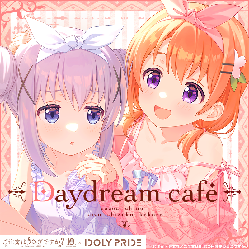 idolypride's tweet photo. 「Daydream café 」配信決定📣

12/25(水)0:00〜 
すず×雫×こころ×ココア×チノの特別バージョン！

作詞：畑 亜貴
作曲、編曲：大久保 薫
唄：成宮すず×兵藤雫×赤崎こころ×ココア×チノ

#ごちうさアイプラコラボ https://t.co/fcxDspzali