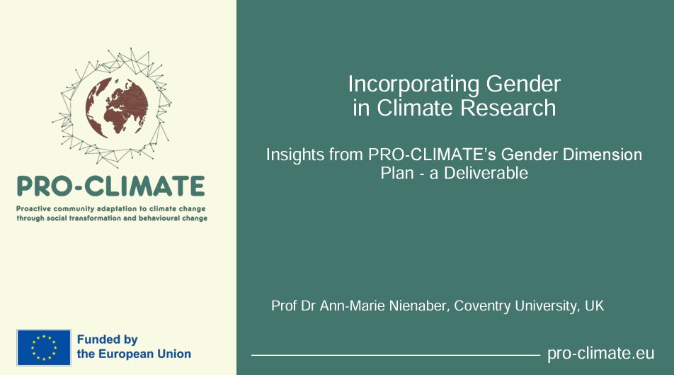 An excellent presentation by <a href="/AMNienaber/">Prof Ann-Marie Nienaber</a> on how <a href="/PRO_CLIMATE_EU/">PRO-CLIMATE</a> are integrating gender + diversity into climate adaptation research.

Part of <a href="/NKS_Horizon_EU/">NKS-Netzwerk zu Horizont Europa</a> "Equality under the weather? Sex and Gender in Research on Climate (change)" workshop.

<a href="/CovUniResearch/">Coventry University Research and Innovation</a> 
<a href="/CPS_Coventry/">Centre for Peace and Security</a>