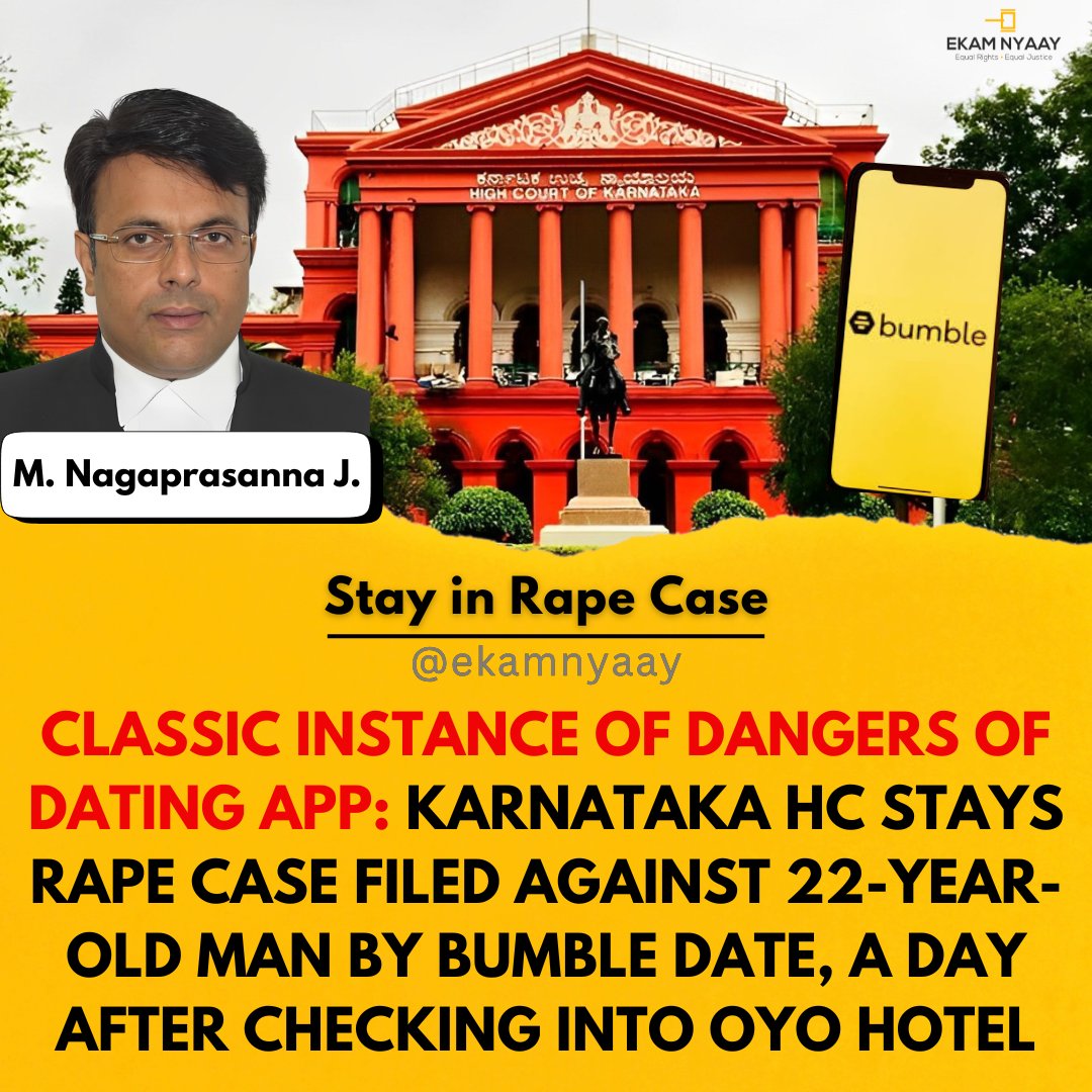 ekamnyaay's tweet photo. Justice M. Nagaprasanna remarked that the petitioner was "caught in a web of crime" for the "mistake" of having registered himself on a dating app. 

Source: https://t.co/0SYbUIAYPl

#datingapp #Bumble #MenToo #Karnataka #highcourt #Equality #BNS #stay https://t.co/HGsbBNIOOg