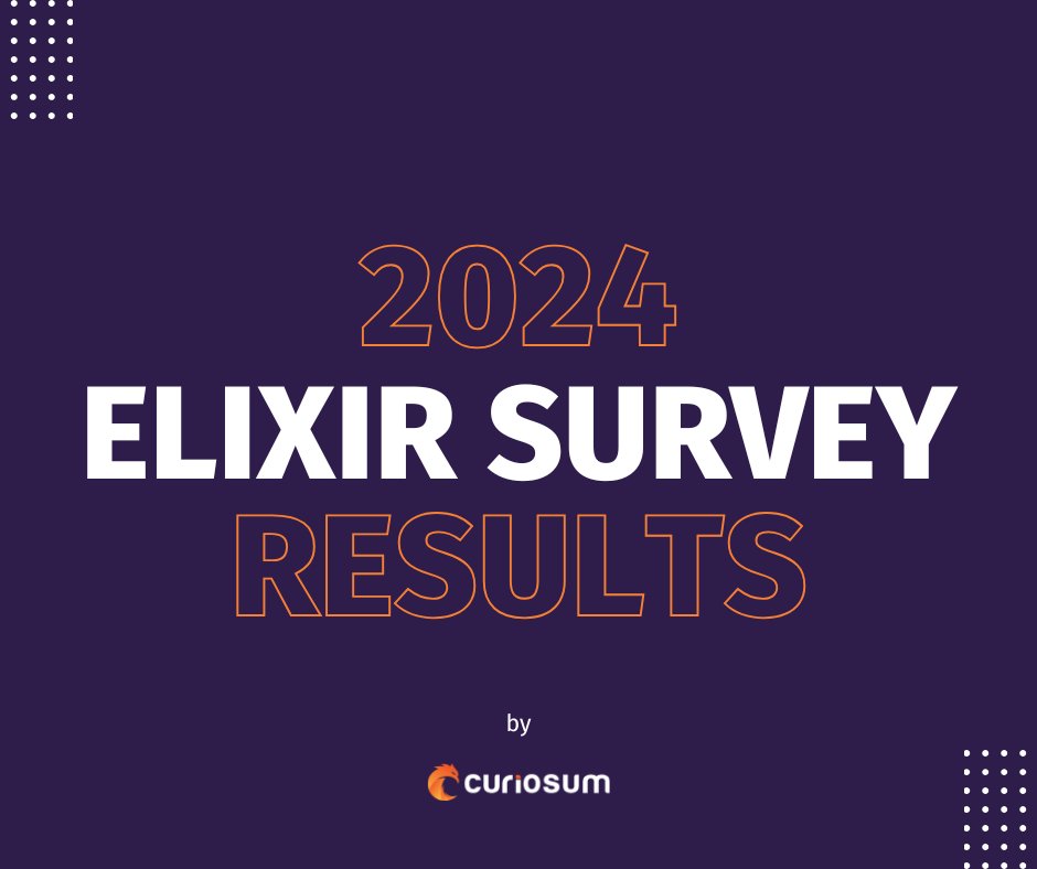 curiosum_dev's tweet image. 500 participants
25 questions
2 weeks
and we finally got it! Elixir Survey 2024 results are ready to explore it. Let us know about your thoughts! 😏
➡️ curiosum.com/surveys/elixir…
#elixirsurvey2024 #elixir #myelixirstatus #elixirlang