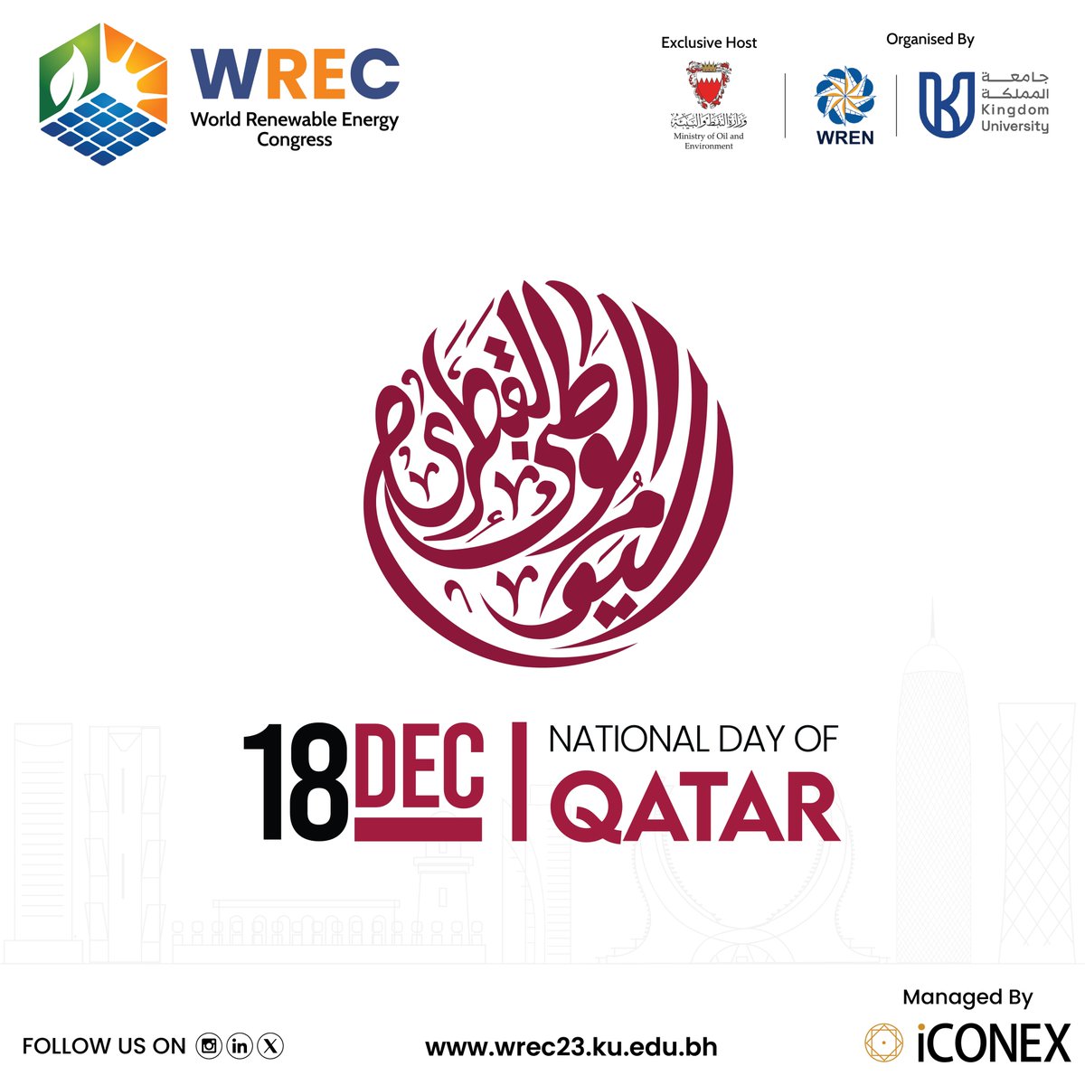 wrecongress's tweet photo. Happy Qatar National Day! Let’s embrace the values of unity, progress, and peace as we celebrate the strength and resilience of our nation.

#QatarNationalDay #QatarDay #Qatar #Qatar2024 #NationalDay #CelebrateQatar #PrideOfQatar #iCONEXGlobal https://t.co/1j3f32cDZb
