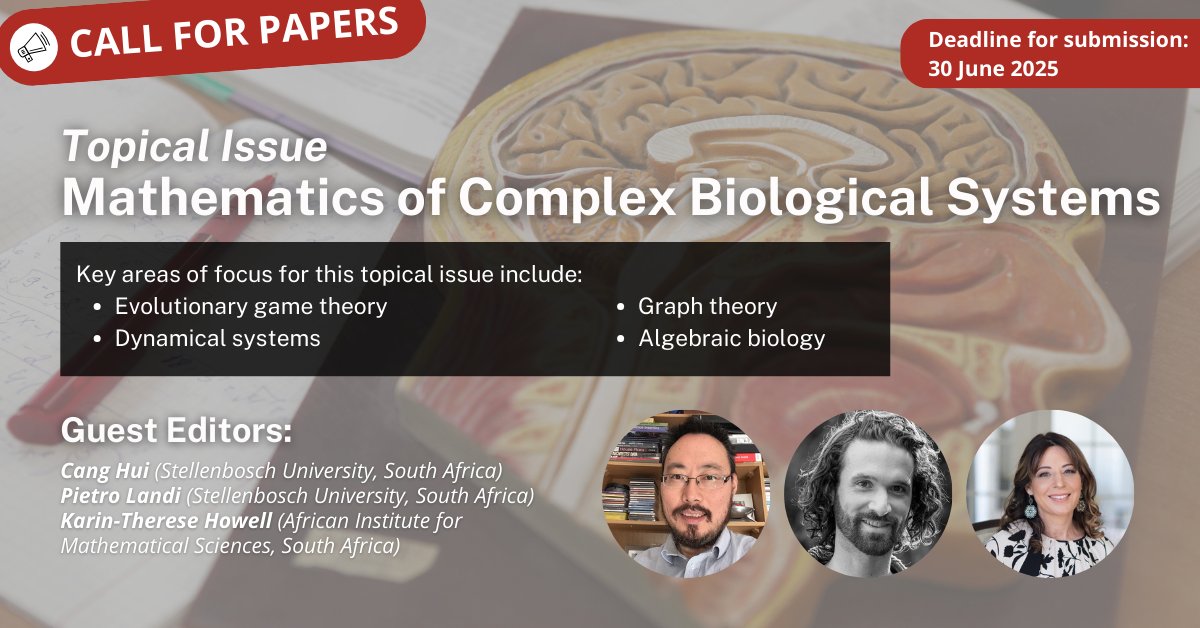 📢 Submit your papers to the Topical Issue on “Mathematics of Complex Biological Systems”

Guest Editors: <a href="/CangHUI_Ecology/">Cang Hui | 惠蒼</a>, Pietro Landi, and Karin-Therese Howell
Editor-in-Chief: <a href="/MartonKarsai/">Marton Karsai</a>

⏰ Deadline: 30 June 2025
worldscientific.com/page/acs/callf…