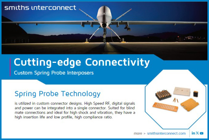 smithsinterconn's tweet photo. Did you know?
Our Spring Probe Interposers can be soldered or compression mounted enabling a reduction in manufacturing costs and providing space savings in a confined area.
Read more on Military Systems and Technology's December 2024 edition:
https://t.co/QmIxrcIqGt
#springprobe https://t.co/ZLlYAKXy3k