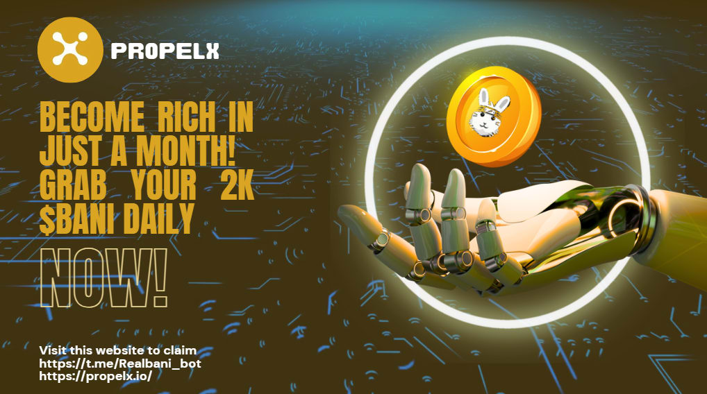 DSCTwilight12's tweet photo. 🚀 Grab your 2,000 $bani daily for free! This exclusive offer is for the Propelx community. Don't miss out—join now at https://t.co/zYBnPOVZLL and start earning today! 💰✨ #earn #dailyclaim https://t.co/Z3BvAEbsah