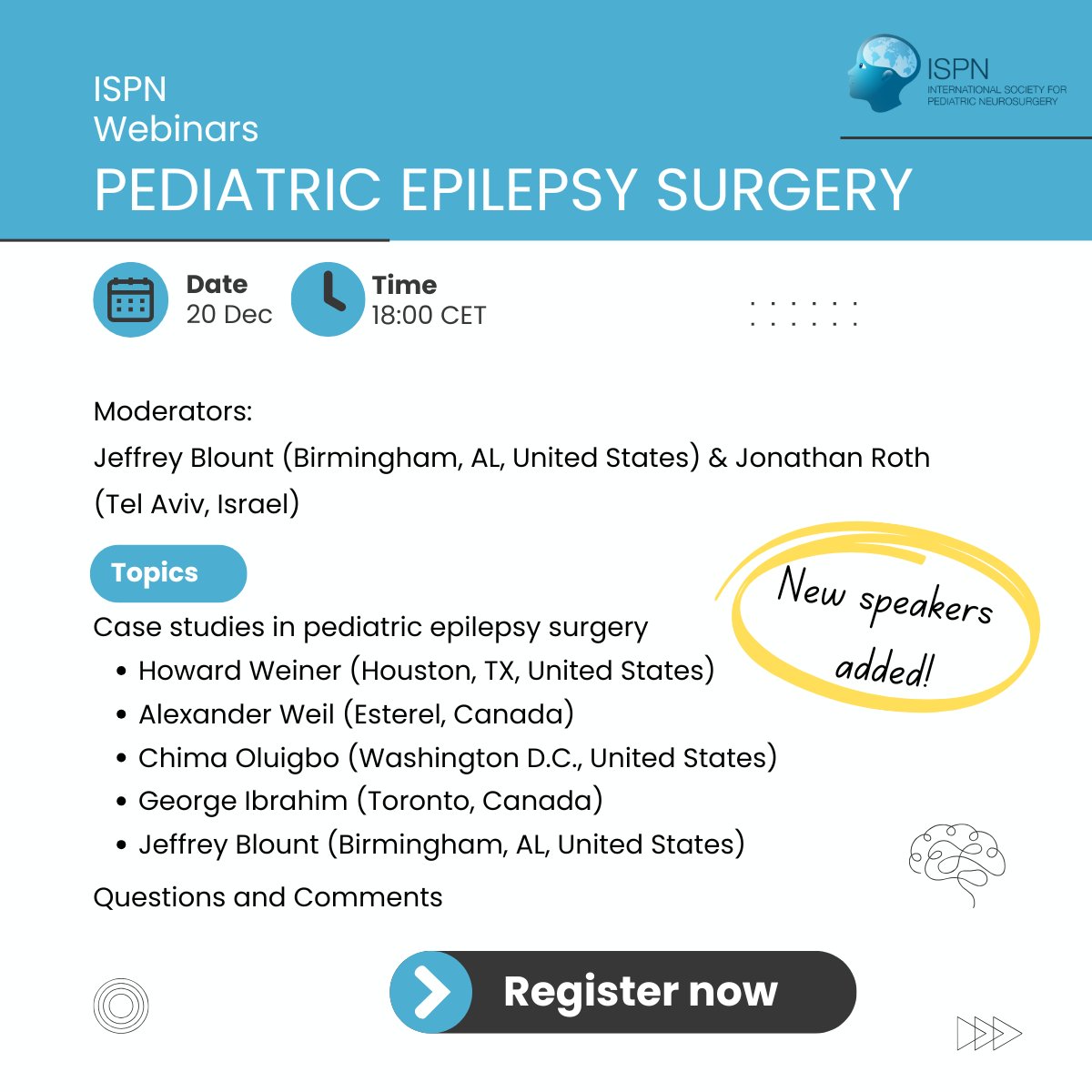 🚨Don't forget to join us for the final session this year - The first one that will be fully case-based!

🔵 ISPN Webinars - Pediatric epilepsy surgery
🗓️ Fri 20 Dec 18:00-20:00CET
🔗 bit.ly/3YP5IYZ

#ISPN #PediatricNeurosurgery #PedsNSGY #epilepsy #epilepsysurgery