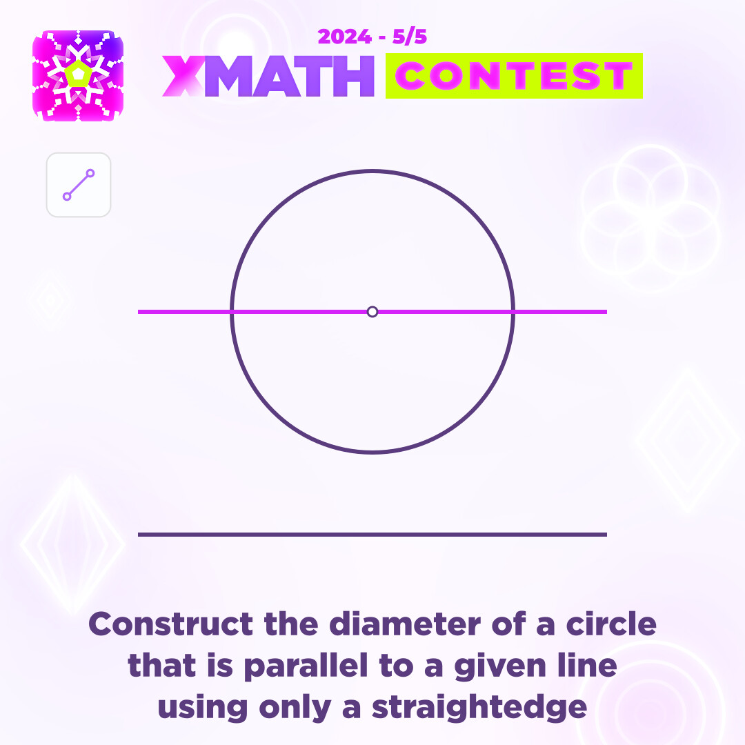 euclidea_app's tweet image. ❄️ Xmath Contest 2024 - 05  

Construct the diameter of a circle that is parallel to a given line using only a straightedge.

Details about the contest see in comments 👇#euclidea #xmath