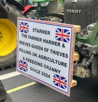 SUPPORT BRITISH FARMERS
- STARMER:  the Farmer Harmer
- REEVES:  Queen of Thieves
Both are freezing grannie this Winter!