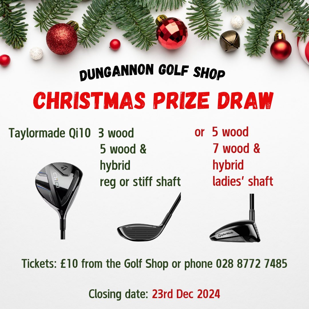 Here’s a fantastic prize - three TaylorMade Qi10 clubs!!! 🎉🎉🎉

Call into the Golf Shop or phone 028 8772 7485 before 23rd December to buy your tickets.