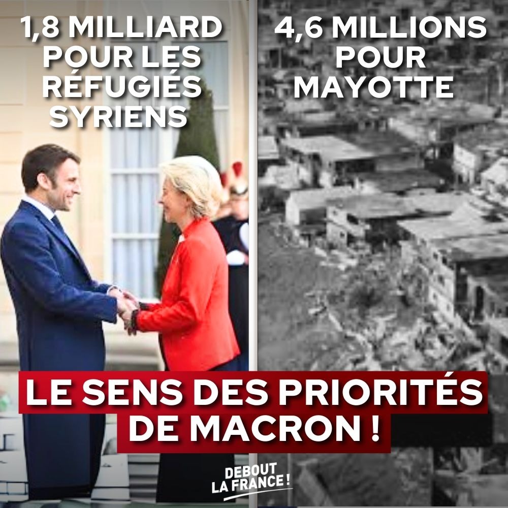 Par l'intermédiaire de sa contribution de 18% aux 10 milliards d'aides versés par l'Union européenne aux réfugiés syriens en Turquie les Français vont payer 1,8 milliard d'euros sans qu'on leur ai demandé leur avis.
En parallèle, une soirée de soutien à Mayotte sur France 2 a