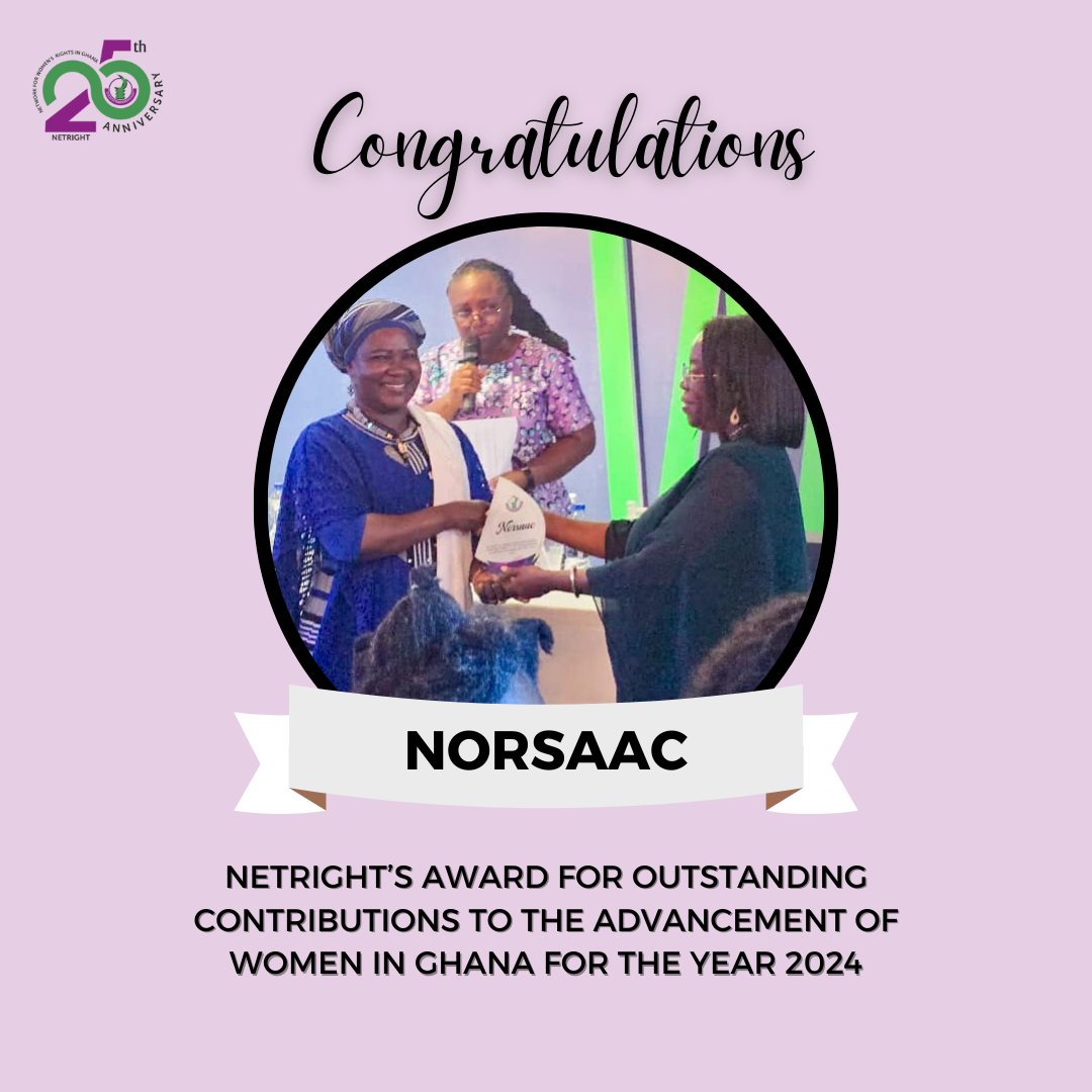 NETRIGHT's tweet photo. At last weekโs End of Year Review on the Status of Women in Ghana, @norsaac, @GHANAGLOWA & @YoungUrbanWomen received an award for Outstanding Contributions to the Advancement of Young Women in Ghana 2024. Congrats on this well-deserved honour! ๐๐๐พ #NETRIGHTAT25 #NETRIGHT https://t.co/SryADvX62K
