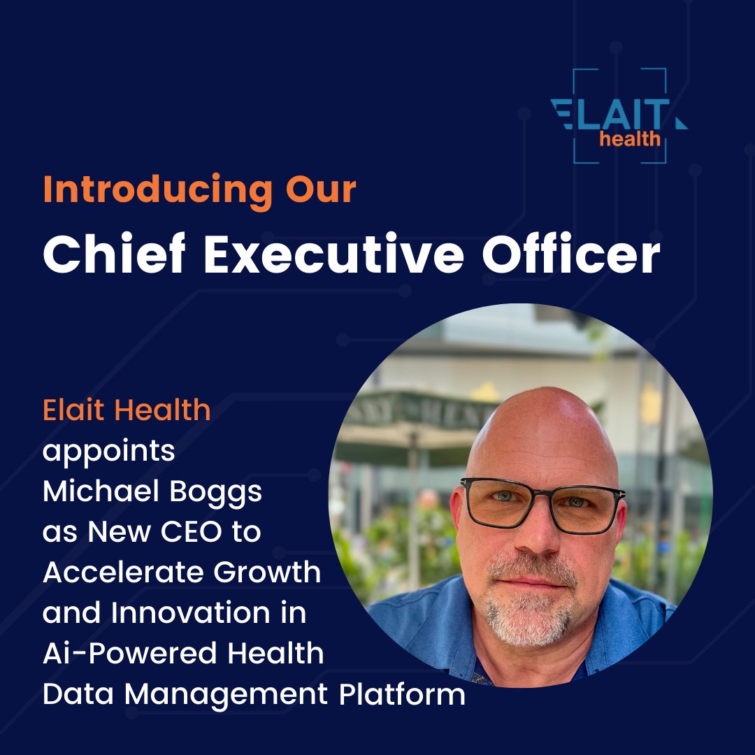 ElaitHealth's tweet photo. Big news! We are incredibly excited to announce that Elait Health appoints Michael Boggs as New CEO to Accelerate Growth and Innovation in Ai-Powered Health Data Management Platform ✨

Read the full announcement: https://t.co/wdSq9pvsoo

join us in congratulating Michael Boggs! https://t.co/3ejoUblUKl