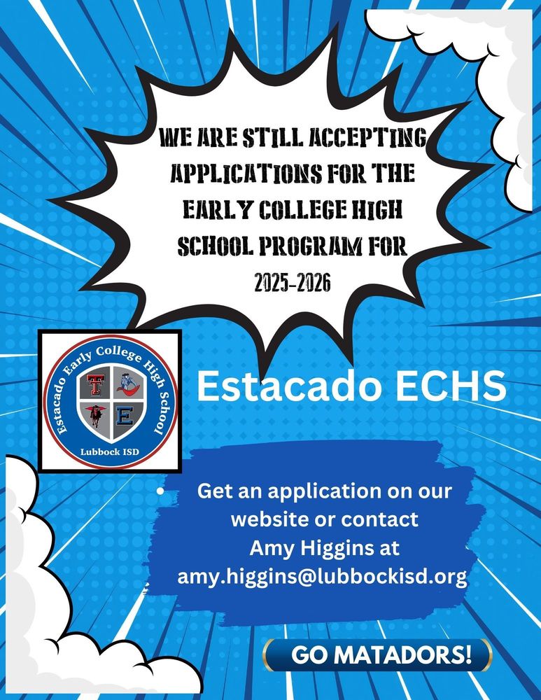 Estacado Early College-Accepting Applications lubbockisd.org/o/ehs/article/…