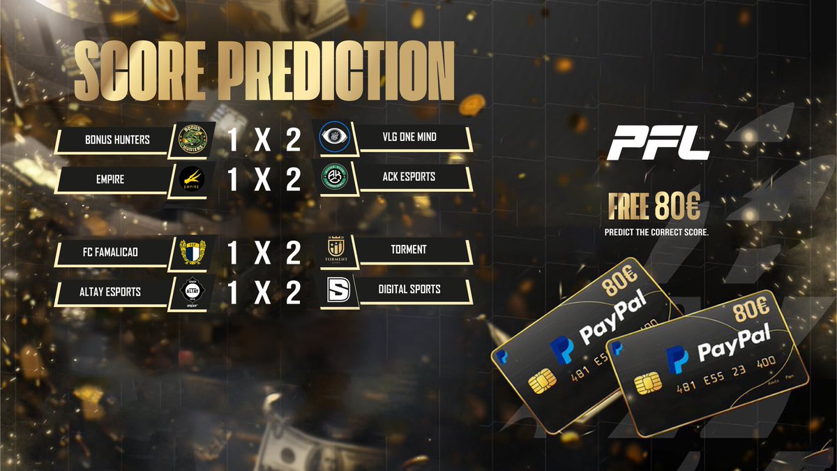 PFL (@officialpfl_) on Twitter photo ๐คฏPredict the correct scores to win โฌ80
๐ฐFree Super Prize of โฌ80 just by having your input of correct scores on few selected matches. Get your predictions in by tonight 20.00PM UK Time
๐ด๓ ง๓ ข๓ ฅ๓ ฎ๓ ง๓ ฟ <a href="/BonusHuntersFC/">Bonus Hunters</a> ๐ ๐ฎ๐น <a href="/OneMindXI/">Focus 1Mind</a>
๐ซ๐ท <a href="/Empire_ProClub/">La Empire ๐ฒ</a> ๐ <a href="/ACK_ESPORTS_/">ACK Esports</a>
๐ต๐น <a href="/famaesports/">FC Famalicรฃo Esports</a> ๐คฏPredict the correct scores to win โฌ80
๐ฐFree Super Prize of โฌ80 just by having your input of correct scores on few selected matches. Get your predictions in by tonight 20.00PM UK Time
๐ด๓ ง๓ ข๓ ฅ๓ ฎ๓ ง๓ ฟ <a href="/BonusHuntersFC/">Bonus Hunters</a> ๐ ๐ฎ๐น <a href="/OneMindXI/">Focus 1Mind</a>
๐ซ๐ท <a href="/Empire_ProClub/">La Empire ๐ฒ</a> ๐ <a href="/ACK_ESPORTS_/">ACK Esports</a>
๐ต๐น <a href="/famaesports/">FC Famalicรฃo Esports</a>