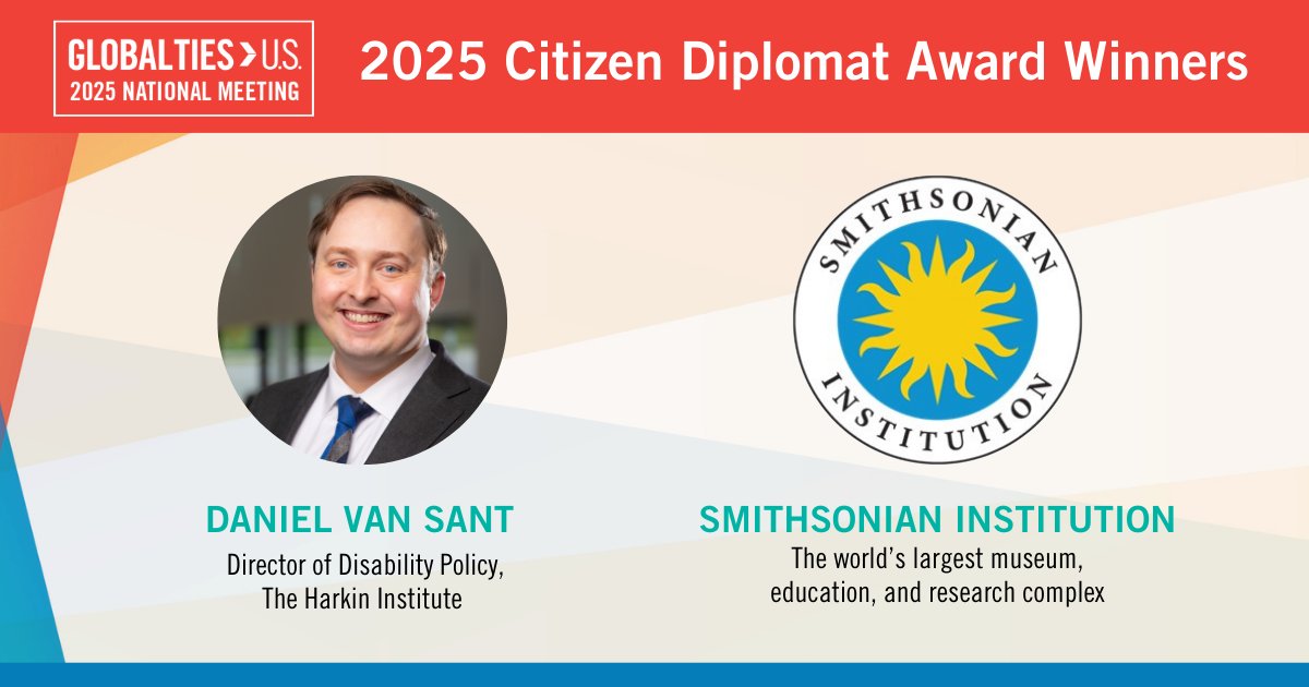 Global Ties U.S. (@globaltiesus) on Twitter photo Announcing the #GlobalTies2025 Citizen Diplomat Award winners: Daniel Van Sant, Director of Disability Policy at <a href="/HarkinAtDrake/">The Harkin Institute</a>, and @Smithsonian, the world’s largest museum, education, and research complex. The awards will be presented February 20. More: gties.us/2025CDAward Announcing the #GlobalTies2025 Citizen Diplomat Award winners: Daniel Van Sant, Director of Disability Policy at <a href="/HarkinAtDrake/">The Harkin Institute</a>, and @Smithsonian, the world’s largest museum, education, and research complex. The awards will be presented February 20. More: gties.us/2025CDAward