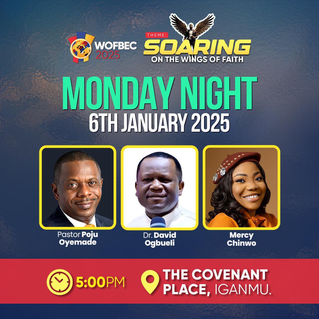 WOFBEC's tweet photo. WOFBEC 2025 will start on the 5th of January in Lagos at 5.00 pm.

Morning and Afternoon Sessions will start from Monday the 6th and will run through to the 11th of January

Morning Sessions 9.00am,.
Afternoon Sessions 1.00pm
Evening Sessions 5.00pm https://t.co/oWcK95w4iV