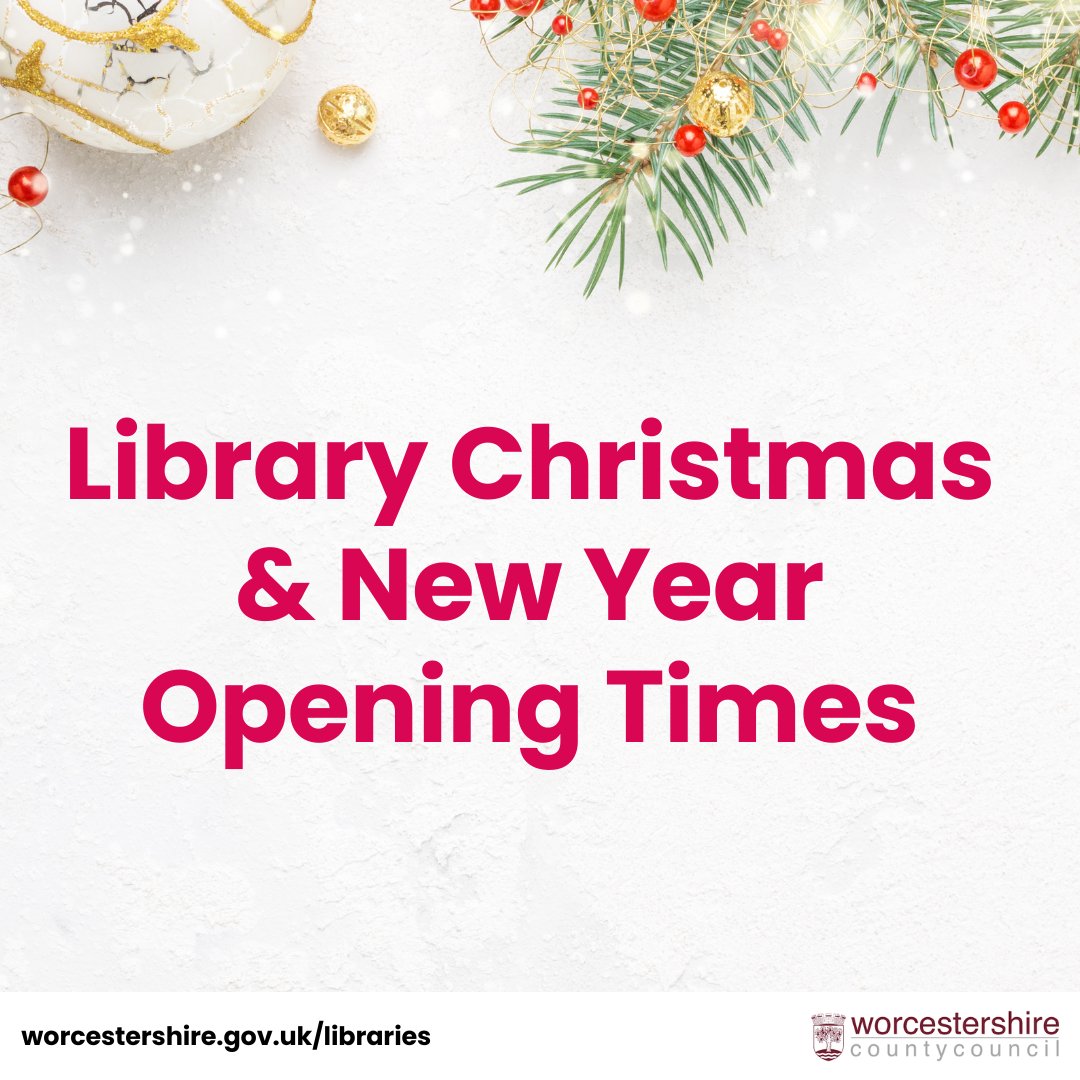 Library Christmas &amp; New Year Opening Times are available on our website: worcestershire.gov.uk/council-servic…