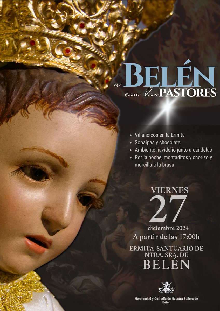 HdadBelen's tweet photo. 𝗔𝗖𝗧𝗜𝗩𝗜𝗗𝗔𝗗 || El próximo viernes 27 de diciembre tendrá lugar la I Edición de "𝑨 𝑩𝒆𝒍𝒆𝒏 𝒄𝒐𝒏 𝒍𝒐𝒔 𝒑𝒂𝒔𝒕𝒐𝒓𝒆𝒔".

Tendrá lugar a partir de las 17:00h con servicio de barra con sopaipas y chocolate por la tarde y chorizo y morcilla a la brasa junto a candelas. https://t.co/rQfATZ3Crw
