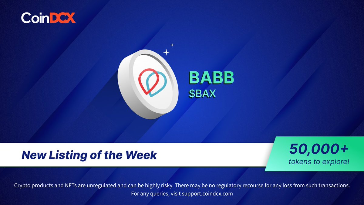 CoinDCX's tweet photo. Make a difference in your portfolio as @getbabb is now listed on CoinDCX! 
DYOR & BRB to add it in your portfolio! 😉

#CoinDCXListing #BAX #50kTokensOnCoinDCX

Disclaimer: Crypto products and NFTs are unregulated and can be highly risky. There may be no regulatory recourse for any loss from such transactions. For any queries, visit https://t.co/ari407Qgs0