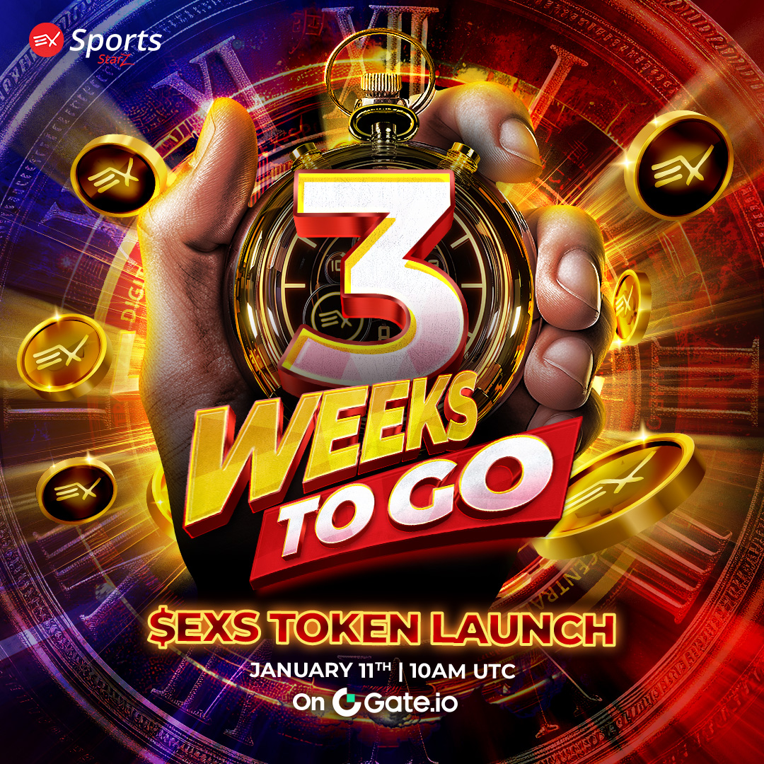 🚨 3 Weeks to Go! 🚨

The countdown is ON—just 3 weeks until the $EXS launch! ⏳

💎 $EXS, the official crypto token for the EX-Sports ecosystem, will be live on @gate_io on 11th January 2025 @ 10am UTC!

📍 Your gateway to rewards, games, NFTs, and much more is about to drop!
