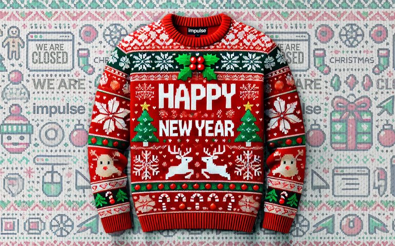 HAPPY CHRISTMAS FROM ALL AT IMPULSE - Our office will be closed for the festive season from December 24th to January 2nd. We'll be back and ready to assist you in the new year. Wishing you a wonderful holiday season!