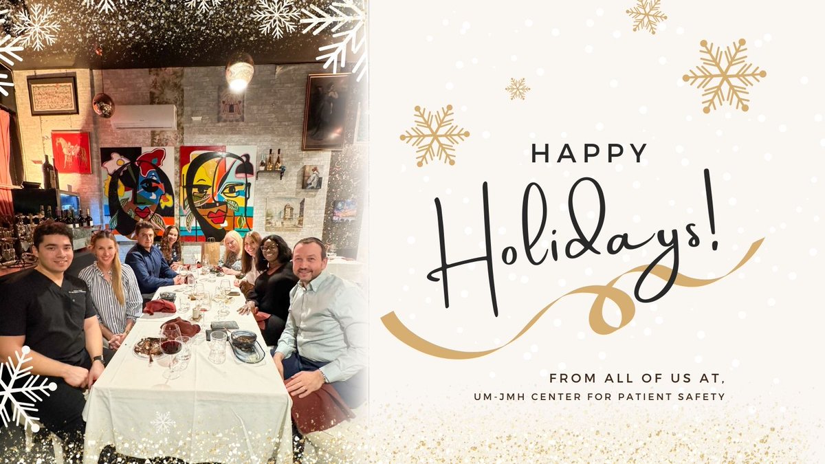 🌟 Happy Holidays from the UM-JMH Center for Patient Safety! 🎉 A huge thank you to our incredible colleagues and loved ones for your unwavering support this year. May your season be filled with joy, laughter, and safety. ❤️ #HappyHolidays #PatientSafety